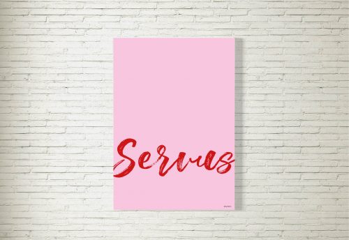 Poster/Bild Servus Brush pink/rot