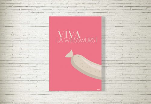 Poster/Bild Viva la Weisswurst